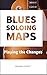 Algopix Similar Product 9 - Blues Soloing Maps: Playing the Changes