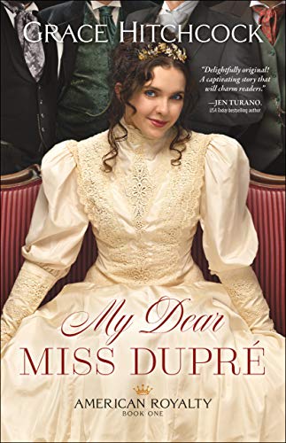 Algopix Similar Product 19 - My Dear Miss Dupr American Royalty