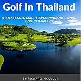 Algopix Similar Product 8 - Golf in Thailand A PocketSized Guide