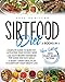 Algopix Similar Product 20 - Sirtfood Diet 3 Books in 1 Complete
