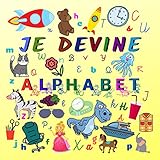 Algopix Similar Product 17 - Je Devine Alphabet Livre dactivits