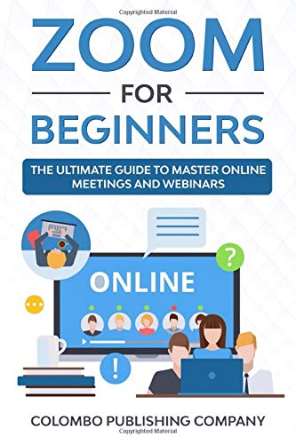 Algopix Similar Product 14 - Zoom for Beginners The Ultimate Guide