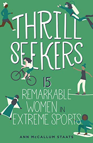 Algopix Similar Product 13 - Thrill Seekers 15 Remarkable Women in