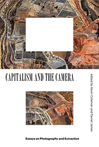 Algopix Similar Product 14 - Capitalism and the Camera Essays on