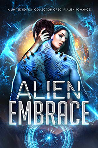 Algopix Similar Product 3 - Alien Embrace  A Limited Edition