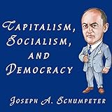 Algopix Similar Product 8 - Capitalism, Socialism, and Democracy