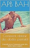 Algopix Similar Product 1 - Comment obtenir des abdos parfaits