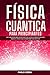 Algopix Similar Product 3 - FSICA CUNTICA PARA PRINCIPIANTES Los