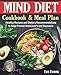 Algopix Similar Product 18 - The MIND DIET Cookbook and Meal Plan