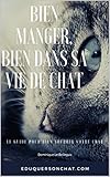 Algopix Similar Product 4 - Bien manger bien dans sa vie de chat