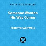 Algopix Similar Product 11 - Someone Wanton His Way Comes Wantons