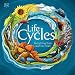 Algopix Similar Product 6 - Life Cycles Everything from Start to