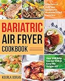 Algopix Similar Product 19 - Bariatric Air Fryer Cookbook