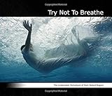 Algopix Similar Product 19 - Try Not to Breathe The Underwater
