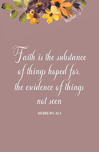 Algopix Similar Product 9 - Faith is the Substance Hebrews 111