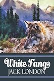 Algopix Similar Product 2 - White Fang: The Original 1906 Novel
