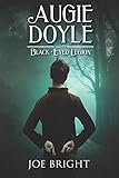 Algopix Similar Product 9 - Augie Doyle and the Black-Eyed Legion