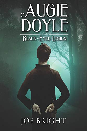 Algopix Similar Product 12 - Augie Doyle and the Black-Eyed Legion