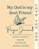 Algopix Similar Product 17 - My God Is My Best Friend 60Day Guide