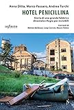 Algopix Similar Product 4 - Hotel Penicillina Storia di una grande