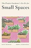 Algopix Similar Product 7 - The Prairie Gardeners GoTo for Small