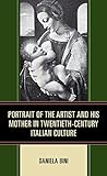 Algopix Similar Product 2 - Portrait of the Artist and His Mother