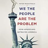Algopix Similar Product 4 - We the People Are the Problem How