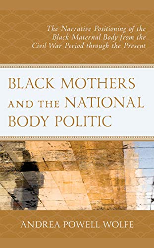 Algopix Similar Product 15 - Black Mothers and the National Body