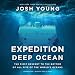 Algopix Similar Product 13 - Expedition Deep Ocean The First