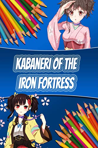 Algopix Similar Product 3 - Coloring Book Kabaneri of the Iron