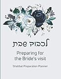 Algopix Similar Product 15 - Lichvod Shabbat Preparing for the