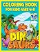 Algopix Similar Product 9 - Dinosaur Coloring Book for Kids Ages
