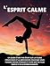 Algopix Similar Product 12 - LESPRIT CALME UN GUIDE TAPE PAR