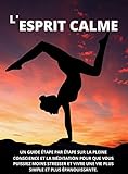 Algopix Similar Product 7 - LESPRIT CALME UN GUIDE TAPE PAR