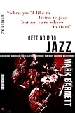 Algopix Similar Product 5 - Getting Into Jazz When youd like to