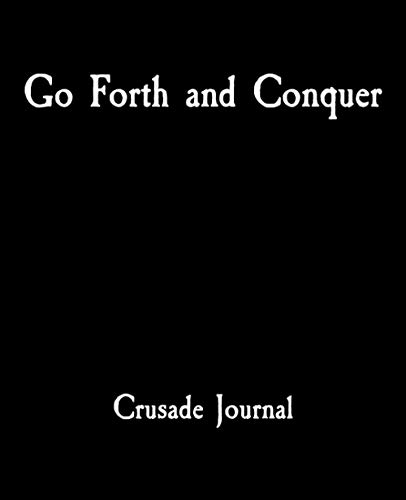 Algopix Similar Product 2 - Go Forth and Conquer Crusade Journal A