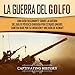 Algopix Similar Product 17 - La Guerra del Golfo The Gulf War Una