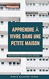 Algopix Similar Product 5 - APPRENDRE  VIVRE DANS UNE PETITE