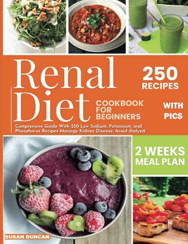 Algopix Similar Product 10 - RENAL DIET COOKBOOK FOR BEGINNERS