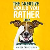 Algopix Similar Product 17 - The Creative Would You Rather Book for