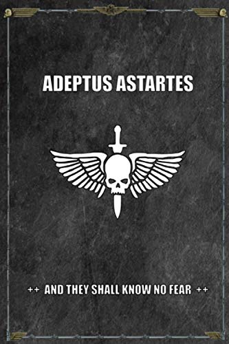Algopix Similar Product 17 - Adeptus Astartes And They Shall Know No