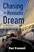Algopix Similar Product 13 - Chasing the Nomadic Dream