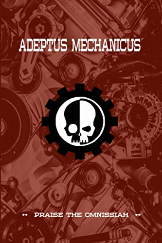 Algopix Similar Product 13 - Adeptus Mechanicus Praise the