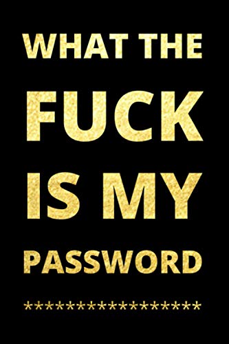 Algopix Similar Product 6 - What The Fuck Is My Password A