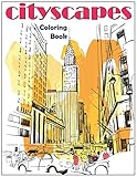 Algopix Similar Product 2 - Cityscapes An Adult Coloring Book With