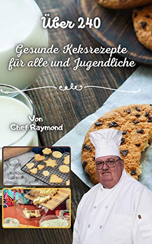 Algopix Similar Product 3 - ber 240 gesunde Keksrezepte fr alle