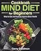 Algopix Similar Product 2 - MIND DIET Cookbook for Beginners What