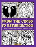 Algopix Similar Product 14 - From the Cross to Resurrection