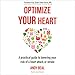 Algopix Similar Product 8 - Optimize Your Heart A Practical Guide