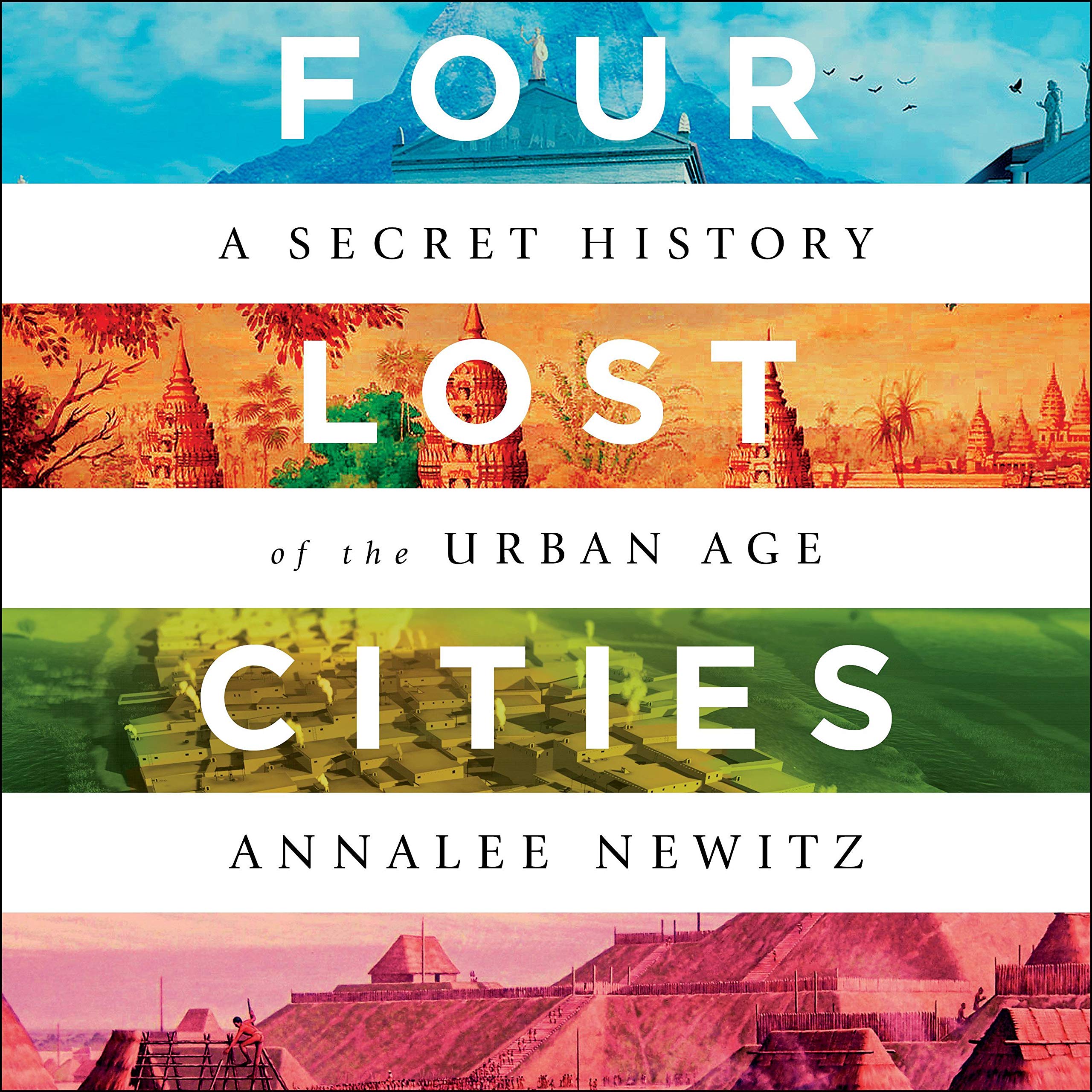 Algopix Similar Product 12 - Four Lost Cities A Secret History of